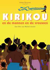 Kirikou - En De Mannen En De Vrouwen