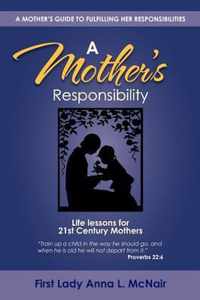A Mother's Responsibility
