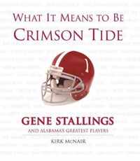 What It Means to Be Crimson Tide