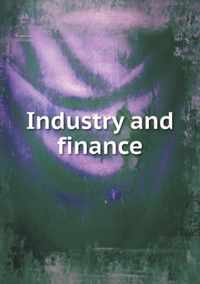 Industry and finance