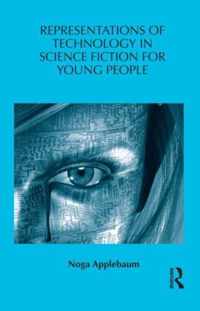 Representations of Technology in Science Fiction for Young People