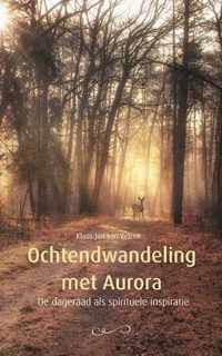 Ochtendwandeling met Aurora