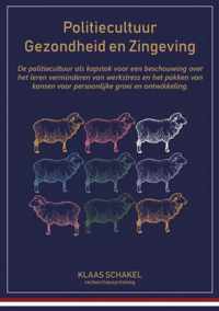 Politiecultuur, Gezondheid en Zingeving