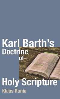 Karl Barth's Doctrine of Holy Scripture