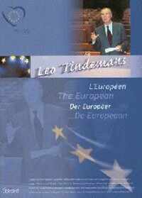 Leo Tindemans De Europeaan-L'Europeen-The European-Der Europaer