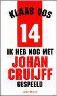 Ik heb nog met Johan Cruijff gespeeld