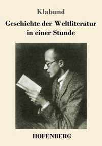 Geschichte der Weltliteratur in einer Stunde