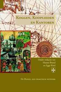 Groninger Hanze Studies 4 - Koggen, Kooplieden en Kantoren