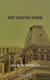 Het Nieuwe Werk - Gilles de Kesteloo - Paperback (9789464357097)