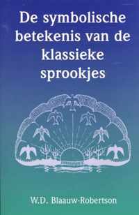 De symbolische betekenis van de klassieke sprookjes