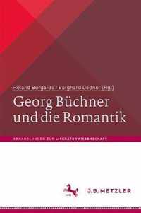 Georg Buchner und die Romantik