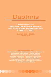 Daphnis, Zeitschrift fur Mittlere Deutsche Literatur und Kultur der Fruhen Neuzeit (1400-1750)