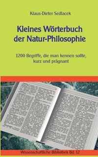 Kleines Woerterbuch der Natur-Philosophie