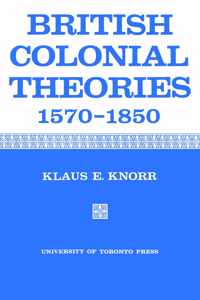 British Colonial Theories 1570-1850
