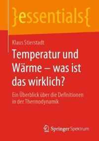 Temperatur Und Warme - Was Ist Das Wirklich?