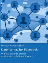 Datenschutz bei Facebook