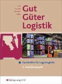 Gut - Güter - Logistik: Fachkräfte für Lagerlogistik