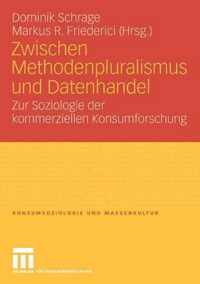 Zwischen Methodenpluralismus Und Datenhandel