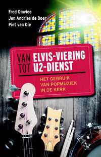 Van Elvis-viering tot U2-dienst