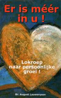 Er is meer in u