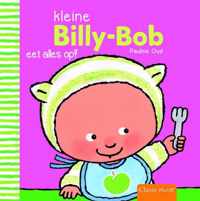 Kleine Billy-Bob  -   Kleine Billy-Bob eet alles op