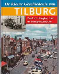 Kleine geschiedenis van Tilburg dl 10
