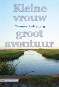 Kleine Vrouw, Groot Avontuur