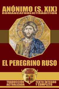 EL PEREGRINO RUSO (Traducido)