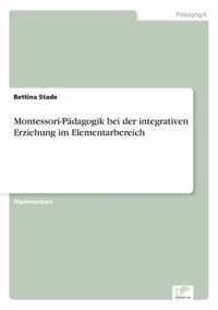 Montessori-Padagogik bei der integrativen Erziehung im Elementarbereich