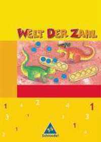 Welt der Zahl 1. Schülerband. Berlin, Brandenburg, Mecklenburg-Vorpommern, Thüringen. Neubearbeitung