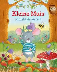 Kleine Muis ontdekt de wereld