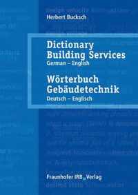 Woerterbuch Gebaudetechnik. Band 2 Deutsch - Englisch.
