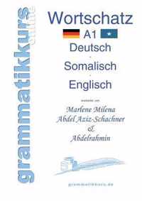 Woerterbuch A1 Deutsch - Somalisch - Englisch