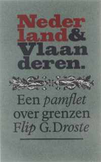 Nederland en Vlaanderen : een pamflet over grenzen