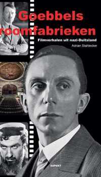 Goebbels' droomfabrieken