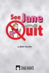 See Jane Quit