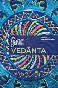 The Bloomsbury Research Handbook of Vedanta