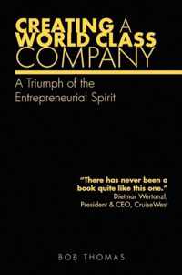 Creating A World Class Company
