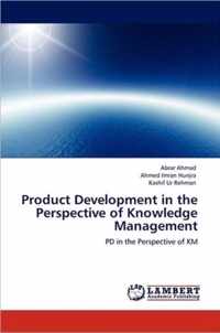 Product Development in the Perspective of Knowledge Management