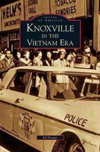 Knoxville in the Vietnam Era