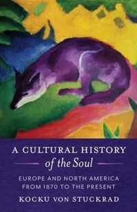 A Cultural History of the Soul