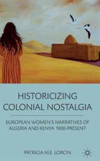 Historicizing Colonial Nostalgia