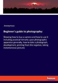 Beginner's guide to photography