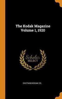 The Kodak Magazine Volume 1, 1920