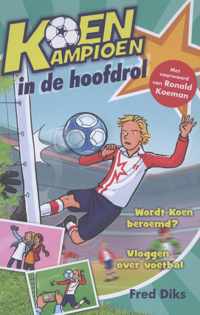 Koen Kampioen  -   Koen kampioen in de hoofdrol