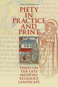 Piety in practice and print - Koen Goudriaan - Paperback (9789087045692)