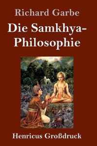 Die Samkhya-Philosophie (Grossdruck)