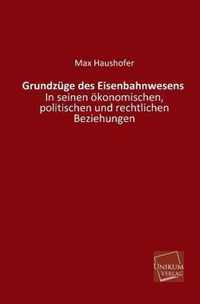 Grundzuge Des Eisenbahnwesens