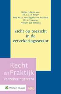 Recht en Praktijk - Verzekeringsrecht VR6 -   Zicht op toezicht in de verzekeringssector