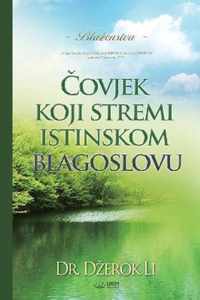 ovjek koji stremi istinskom blagoslovu(Bosnian)